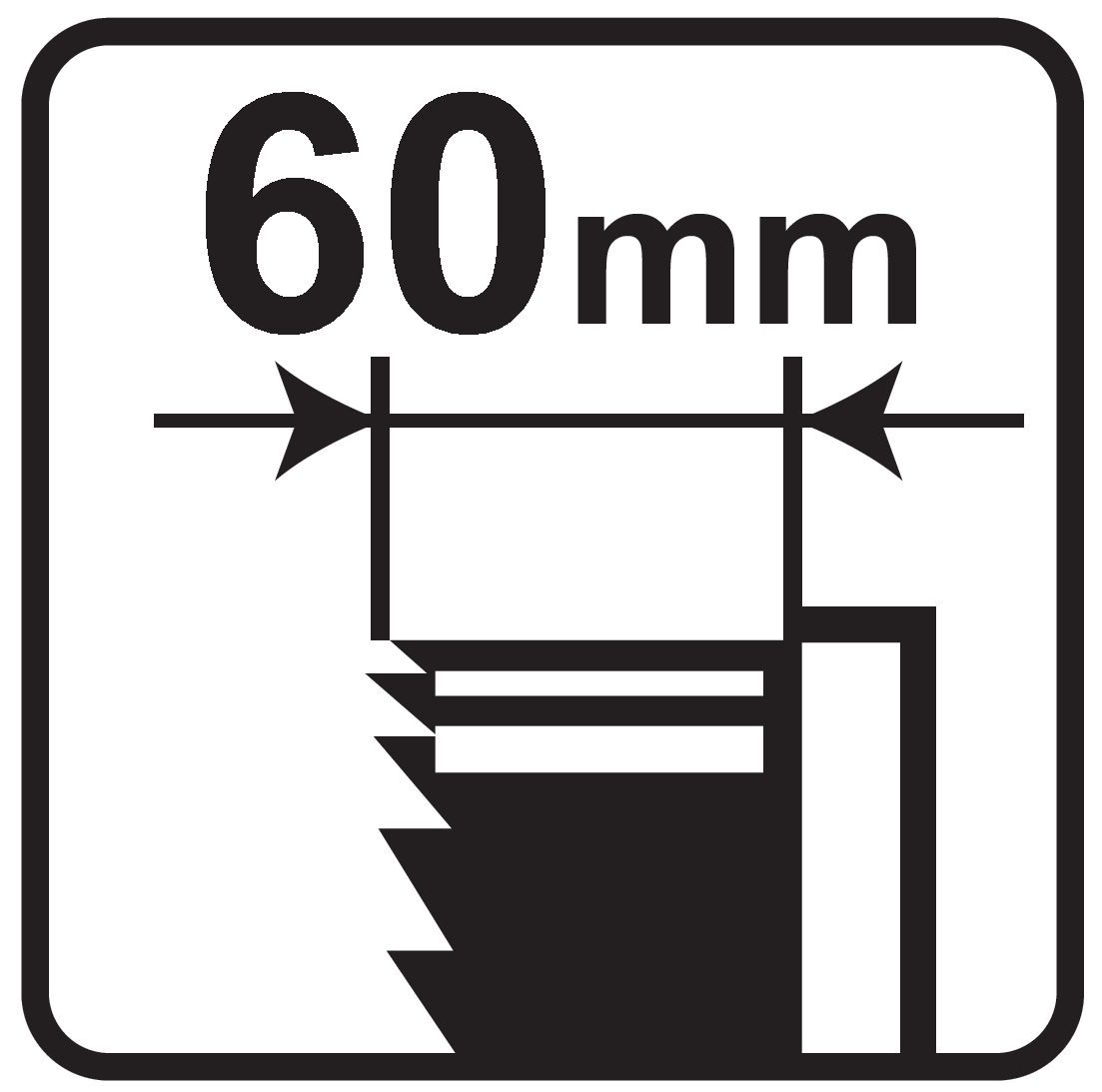 Cutting depth 60 mm